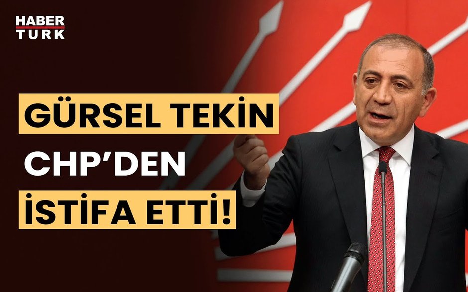 Son Dak Ka G Rsel Tekin Chp Den Istifa Etti Haberturk Tv