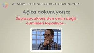 Yalan söylediğini nasıl anlarsınız?
