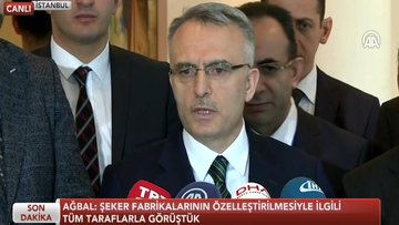 Ağbal: Şeker fabrikalarının özelleştirilmesini 40 bin kere düşündük
