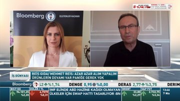 Reis Gıda/ Mehmet Reis: Son 15 günde yaşanan panik alımlar azalmaya başladı