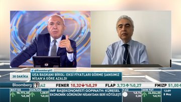 UEA/ Birol: Petrolde daha fazla kesintiyi mümkün görmüyorum
