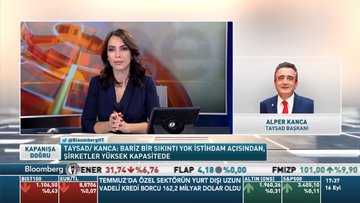 TAYSAD Bşk./ Kanca: Otomotiv sektöründe istihdamda ilk aylardaki sıkıntılı şartlar artık aşıldı