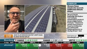 "Güneş enerjisinin teşvik edilmesi için BDDK'dan destek bekliyoruz"