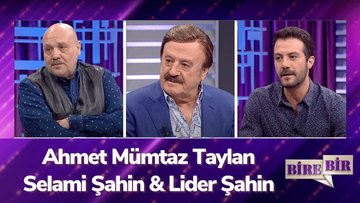 Ahmet Mümtaz Taylan & Selami Şahin & Lider Şahin - Fatih Altaylı ile Bire Bir | 23.03.2022