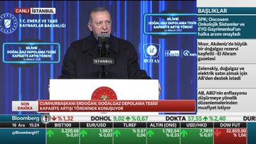 Erdoğan: Silivri, Avrupa'daki en büyük yer altı depolama tesisi haline geldi