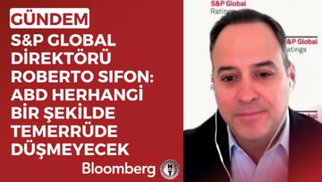 S&P Global Direktörü Roberto Sifon: ABD herhangi bir şekilde temerrüde düşmeyecek