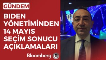 Biden yönetiminden 14 Mayıs seçim sonucu açıklamaları