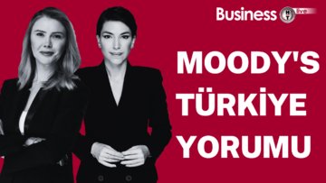 Moody's Türkiye yorumu