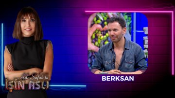 Aslı Şafak'la İşin Aslı - Berksan | 11 Ağustos 2023