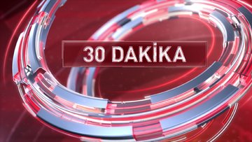 30 Dakika - "Döviz İhtiyacı, İhracat ve Doğrudan Yatırımlarla Karşılanabilir" | 28 Ağustos 2023
