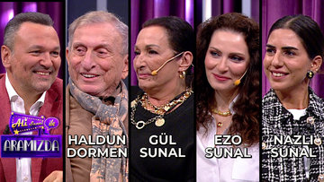 Ali ile Aramızda - Haldun Dormen & Gül Sunal & Ezo Sunal & Nazlı Sunal | 31 Ekim 2023