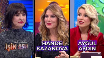 Aslı Şafak'la İşin Aslı - Hande Kazanova & Aygül Aydın | 28 Aralık 2023