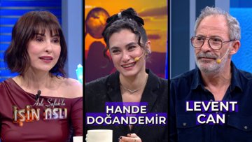Aslı Şafak'la İşin Aslı - Hande Doğandemir & Levent Can | 10 Ocak 2024