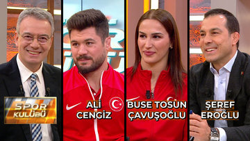Spor Kulübü - Ali Cengiz & Buse Tosun Çavuşoğlu & Şeref Eroğlu | 22 Ocak 2024