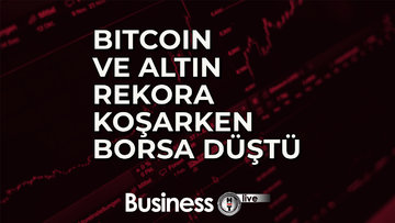 Bitcoin ve altın rekora koşarken borsa düştü