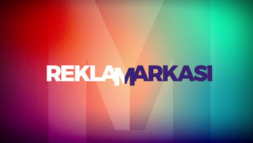 Reklam Arkası | 15 Mart 2024