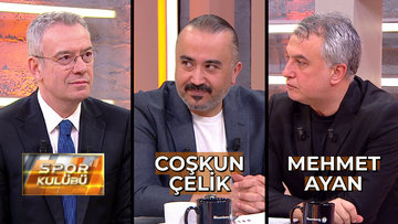 Spor Kulübü - Coşkun Çelik & Mehmet Ayan | 8 Nisan 2024