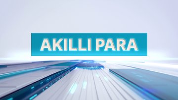 Akıllı Para - "Türkiye'nin Nüfus Yapısı Yaşlanıyor" | 16 Mayıs 2024