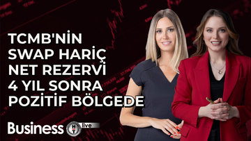 TCMB'nin Swap Hariç Net Rezervi 4 Yıl Sonra Pozitif Bölgede
