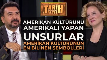 Tarih Keyfi - Amerikan Kültürünü Amerikalı Yapan Unsurlar | Doç. Dr. Bahar Gürsel