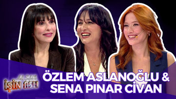 Aslı Şafak'la İşin Aslı - Özlem Aslanoğlu & Sena Pınar Civan | 17 Aralık 2024