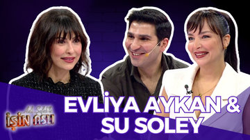 Aslı Şafak'la İşin Aslı - Evliya Aykan & Su Soley | 10 Ocak 2025