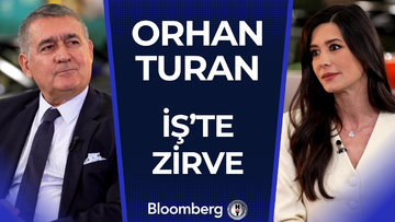 İş'te Zirve - Orhan Turan | 25 Ocak 2025