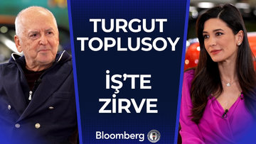 İş'te Zirve - Turgut Toplusoy | 8 Şubat 2025