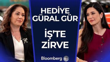 İş'te Zirve - Hediye Güral Gür | 15 Şubat 2025