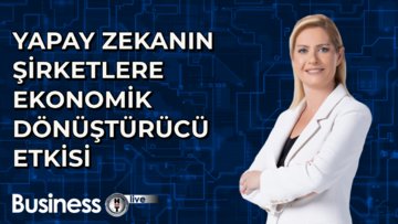Yapay zekanın şirketlere ekonomik dönüştürücü etkisi