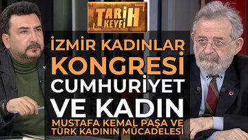 Tarih Keyfi - İzmir Kadınlar Kongresi | Dr. Serdar Şahinkaya