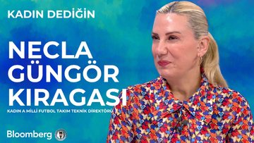 Kadın Dediğin - Necla Güngör Kıragası | 17 Mayıs 2025