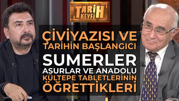 Tarih Keyfi - Çiviyazısı ve Tarihin Başlangıcı | Prof. Dr. Cahit Günbattı