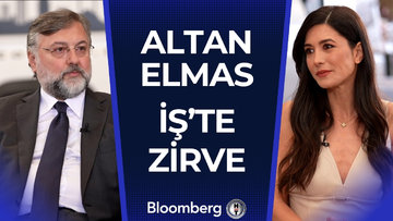 İş'te Zirve - Altan Elmas | 24 Mayıs 2025