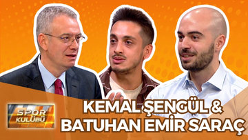 Spor Kulübü - Kemal Şengül & Batuhan Emir Saraç | 26 Mayıs 2025