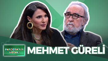 Pandora'nın Merakı - Mehmet Güreli | 28 Mayıs 2025