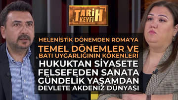 Tarih Keyfi - Helenistik Dönemden Roma'ya Temel Dönemler | Dr. Öğr. Üyesi Türkan Banu Güler