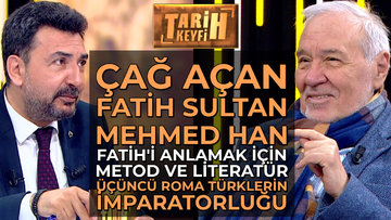 Tarih Keyfi - Çağ Açan Fatih Sultan Mehmed Han | Prof. Dr. İlber Ortaylı