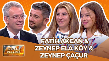 Spor Kulübü - Fatih Akcan & Zeynep Ela Köy & Zeynep Çaçur | 14 Temmuz 2025