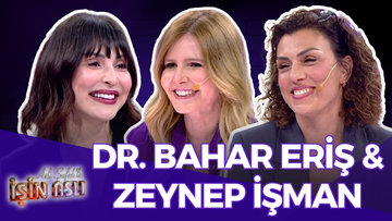 Aslı Şafak'la İşin Aslı - Dr. Bahar Eriş & Zeynep İşman | 17 Temmuz 2025