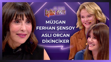 Aslı Şafak'la İşin Aslı - Müjgan Ferhan Şensoy & Aslı Orcan Dikinciler | 8 Ekim 2025