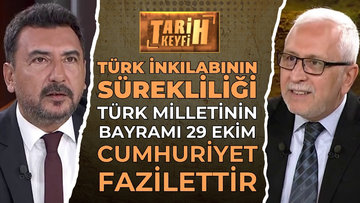 Tarih Keyfi - Türk İnkılabının Sürekliliği | Prof. Dr. Hakan Uzun