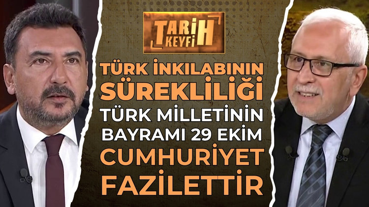 Tarih Keyfi - Türk İnkılabının Sürekliliği | Prof. Dr. Hakan Uzun