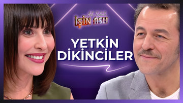 Aslı Şafak'la İşin Aslı - Yetkin Dikinciler | 17 Kasım 2025