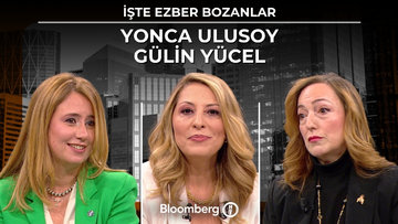 İşte Ezber Bozanlar - Yonca Ulusoy & Gülin Yücel | 22 Kasım 2025