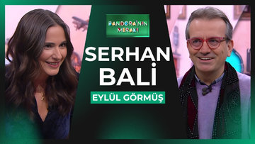 Pandora'nın Merakı - Serhan Bali | 3 Aralık 2025