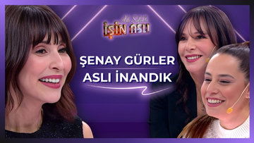 Aslı Şafak'la İşin Aslı - Şenay Gürler & Aslı İnandık | 11 Aralık 2025
