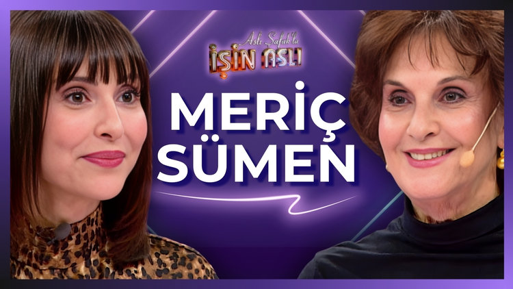 Aslı Şafak'la İşin Aslı - Meriç Sümen | 15 Aralık 2025