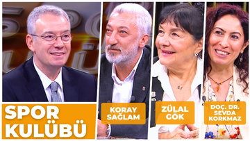 Spor Kulübü - Koray Sağlam & Zülal Gök & Doç. Dr. Sevda Korkmaz | 29 Aralık 2025
