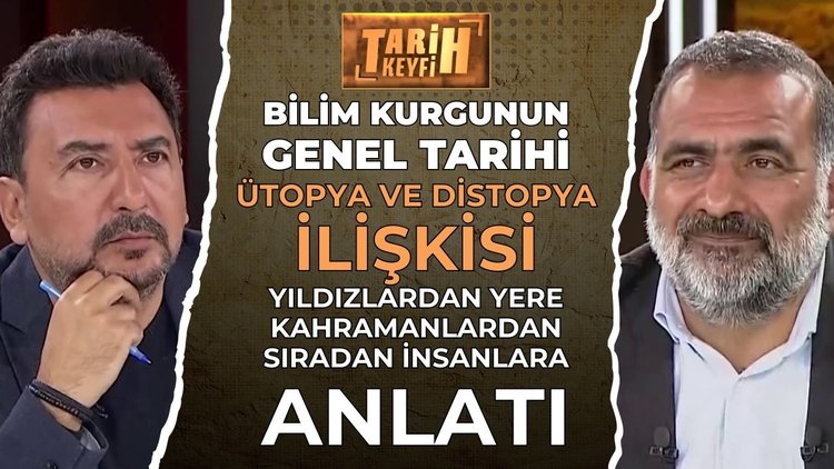 Tarih Keyfi - Bilim Kurgunun Gerçek İle İlişkisi | Prof. Dr. Serdal Bahçe